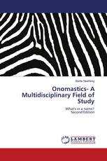 Onomastics- A Multidisciplinary Field of Study