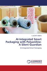 AI-Integrated Smart Packaging with Polyaniline- A Silent Guardian
