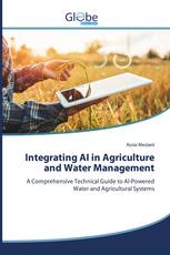 Integrating AI in Agriculture and Water Management