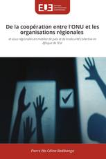 De la coopération entre l'ONU et les organisations régionales