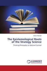 The Epistemological Roots of the Strategy Science
