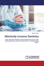 Minimally Invasive Dentistry