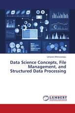 Data Science Concepts, File Management, and Structured Data Processing
