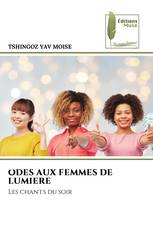 ODES AUX FEMMES DE LUMIERE