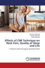 Effects of CBR Technique on Neck Pain, Quality of Sleep and Life