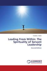 Leading From Within: The Spirituality of Servant Leadership