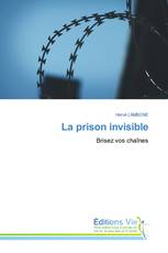 La prison invisible