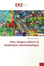 Arts, langue-culture et traduction intersémiotique