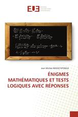 ÉNIGMES MATHÉMATIQUES ET TESTS LOGIQUES AVEC RÉPONSES