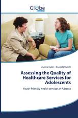 Assessing the Quality of Healthcare Services for Adolescents