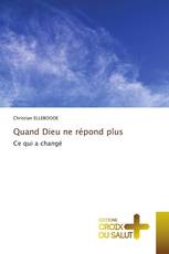 Quand Dieu ne répond plus