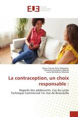La contraception, un choix responsable :