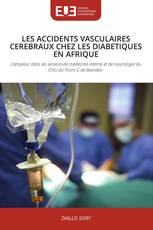LES ACCIDENTS VASCULAIRES CEREBRAUX CHEZ LES DIABETIQUES EN AFRIQUE