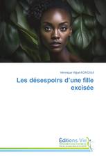 Les désespoirs d’une fille excisée