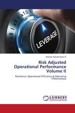 Risk Adjusted Operational Performance Volume II