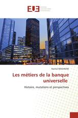 Les métiers de la banque universelle