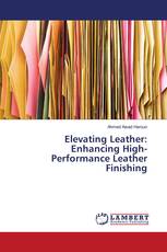 Elevating Leather: Enhancing High-Performance Leather Finishing