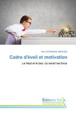 Cadre d'éveil et motivation
