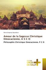 Amour de la Sagesse Christique Omocacienne. A S C O