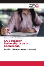 LA Educación Universitaria en la Encrucijada.