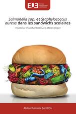 Salmonella spp. et Staphylococcus aureus dans les sandwichs scolaires