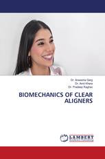 BIOMECHANICS OF CLEAR ALIGNERS