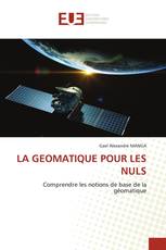 LA GEOMATIQUE POUR LES NULS