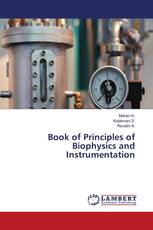 Book of Principles of Biophysics and Instrumentation