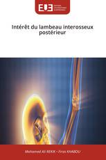 Intérêt du lambeau interosseux postérieur