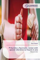 Prikartika a Ayurvedic review with special reference to fissure in ano