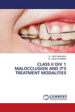 CLASS II DIV 1 MALOCCLUSION AND IT'S TREATMENT MODALITIES