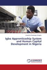 Igbo Apprenticeship System and Human Capital Development in Nigeria
