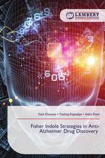 Fisher Indole Strategies in Anti-Alzheimer Drug Discovery