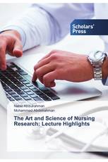 The Art and Science of Nursing Research: Lecture Highlights