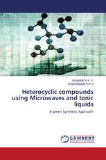 Heterocyclic compounds using Microwaves and Ionic liquids