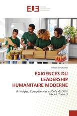 EXIGENCES DU LEADERSHIP HUMANITAIRE MODERNE