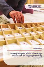 Investigating the effect of strategy instruction on language learning