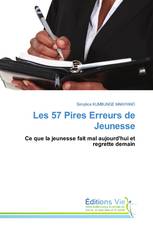Les 57 Pires Erreurs de Jeunesse