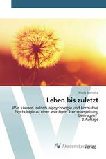 Leben bis zuletzt
