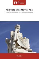 ARISTOTE ET LE MOYEN-ÂGE