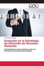 Evolución en la Estrategia de Dirección de Recursos Humanos