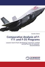 Comparative Analysis of F-111 and F-35 Programs