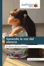 Sanando la voz del silencio