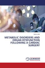 METABOLIC DISORDERS AND ORGAN DYSFUNCTION FOLLOWING A CARDIAC SURGERY