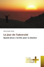 Le jour de l'adversité