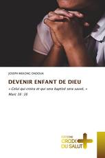 DEVENIR ENFANT DE DIEU
