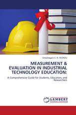 MEASUREMENT & EVALUATION IN INDUSTRIAL TECHNOLOGY EDUCATION: