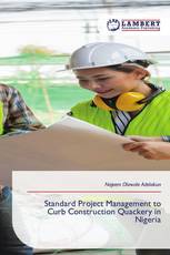 Standard Project Management to Curb Construction Quackery in Nigeria