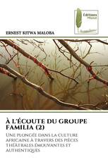 À L'ÉCOUTE DU GROUPE FAMILIA (2)
