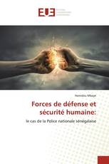Forces de défense et sécurité humaine: